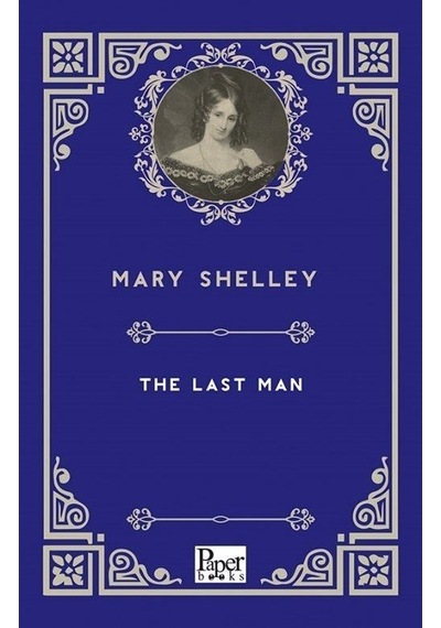 The Last Man - Mary Shelley - Paper Books