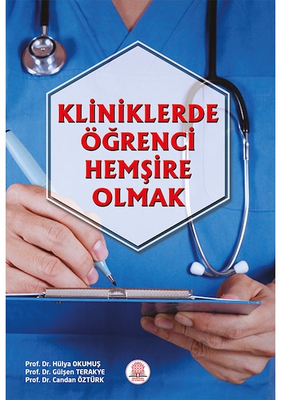 Kliniklerde Öğrenci Hemşire Olmak