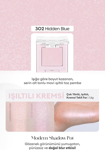 Işıltılı Kremsi Dokulu Tekli Göz Farı Modern Shadow Pot 302 Hidden Blue 302 Hidden Blue Diğer