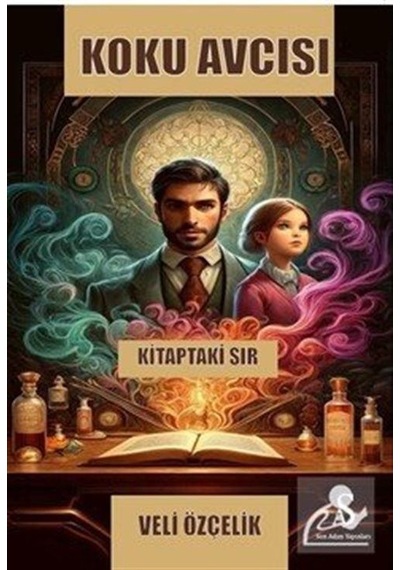 Koku Avcısı & Kitaptaki Sır / Veli Özçelik