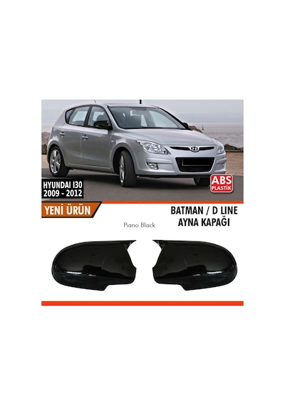 Hyundai İ30 Batman Ayna Kapağı 2009-2012 Parlak Siyah
