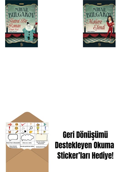 Teatral Bir Roman + Moliere Efendi + Okuma Sticker'ları