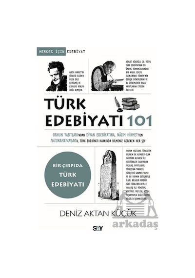 Türk Edebiyatı 101 Say Yayınları Deniz Aktan Küçük