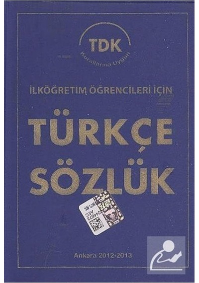İlkokul-ortaokul Öğrencilerine Türkçe Sözlük: İlköğretim Öğrencileri İçin