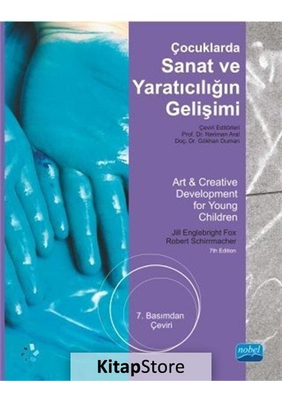 Çocuklarda Sanat ve Yaratıcılığın Gelişimi / Jill Englebright Fox