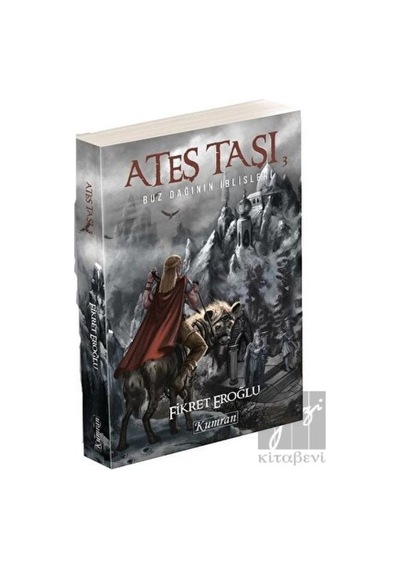 Ateş  Taşı 3-Buz Dağının İblisleri - Fikret Eroğlu - Kumran