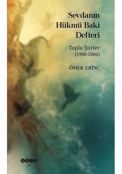 Sevdanın Hükmü Baki Defteri / Ömer Erinç