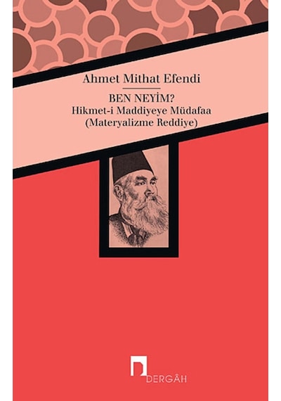 Ben Neyim? Hikmet-I Maddiyeye Müdafaa (Materyalizme Reddiye) A 9789759955199