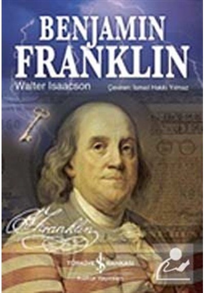 Benjamin Franklin - Walter Isaacson - İş Bankası Kültür Yayınları