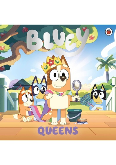 Bluey: Queens