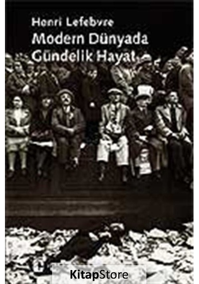 Modern Dünyada Gündelik Hayat / Henri Lefebvre