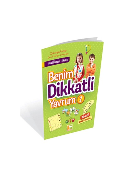 Benim Dikkatli Yavrum 2- Çınaraltı Yayınları