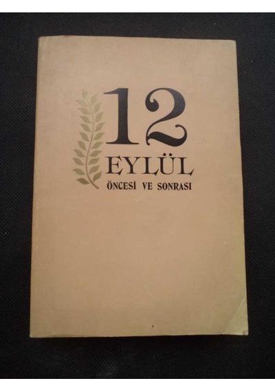 12 Eylül Öncesi ve  Sonrası