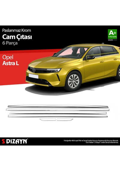 S-dizayn Opel Astra L Krom Cam Çıtası 6 Prç 2022 Üzeri