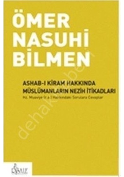 Ashab-I Kiram Hakkında Müslümanların Nezih Itikadları