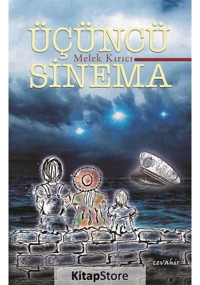 Üçüncü Sinema - Melek Kırıcı - Cevahir Yayınları
