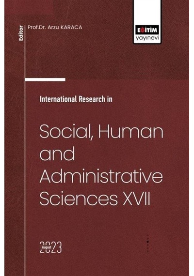 International Research in Social Human and Administrative Sciences 17- Eğitim Yayınevi