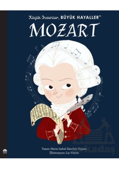 Küçük İnsanlar Büyük Hayaller - Mozart Martı Çocuk Yayınları
