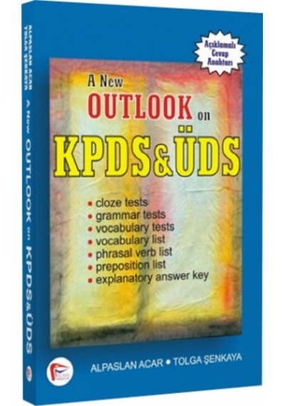 A New Outlook on KPDS and ÜDS - Tolga Şenkaya -  Alpaslan Acar - Pelikan Yayınları