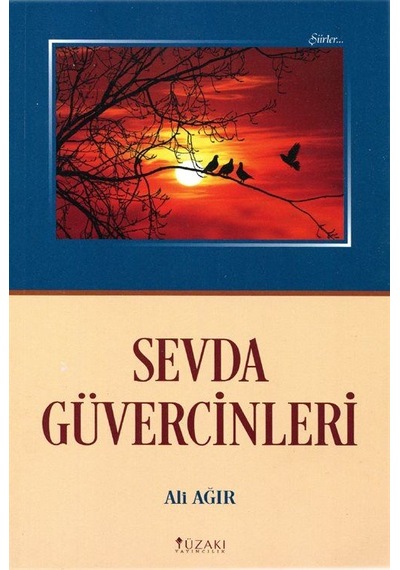 Sevda Güvercinleri / Ali Ağır