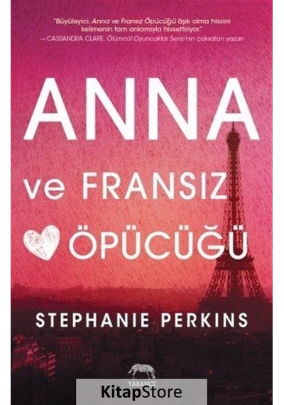Kitapstore- Anna ve Fransız Öpücüğü Ciltli / Stephanie Perkins