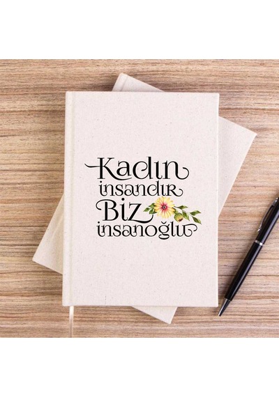 Kadın İnsandır Biz İnsanoğlu Krem Çizgisiz Kanvas Defter
