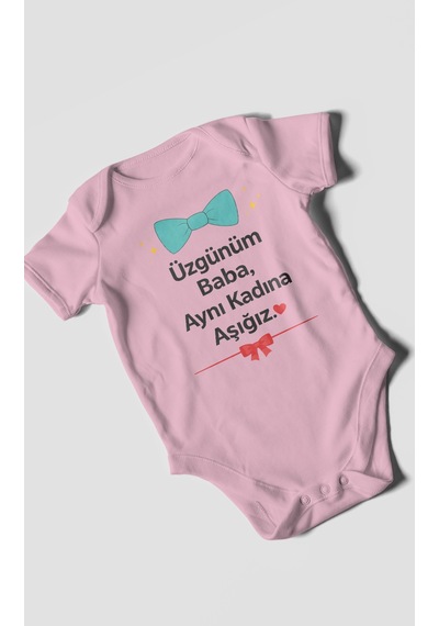 Morivokids Üzgünüm Baba Aynı Kadına Aşığız Kısa Kollu Bebek Body %100 Pamuk Koyu Pembe
