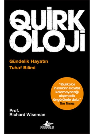 Quirkoloji - Richard Wiseman -  Zeynep Arıkan - Pegasus