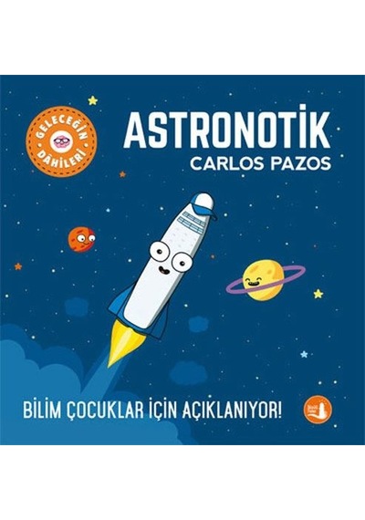 Astronik - Geleceğin Dahileri - Carlos Pazos - Büyülü Fener