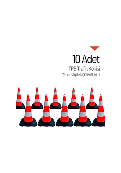 10'lu Tpe Trafik Konisi Seti 75 Cm Ağırlıklı Çift Reflektifli Trafik Dubası-3608