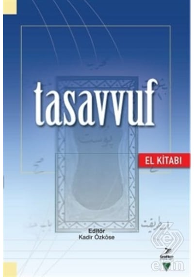 Tasavvuf el Kitabı /kadir Özköse.ahmet Ögke.dilaver