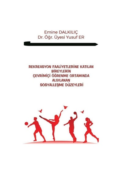 Rekreasyon Faaliyetlerine Katılan Bireylerin Çevrimiçi Öğrenme...