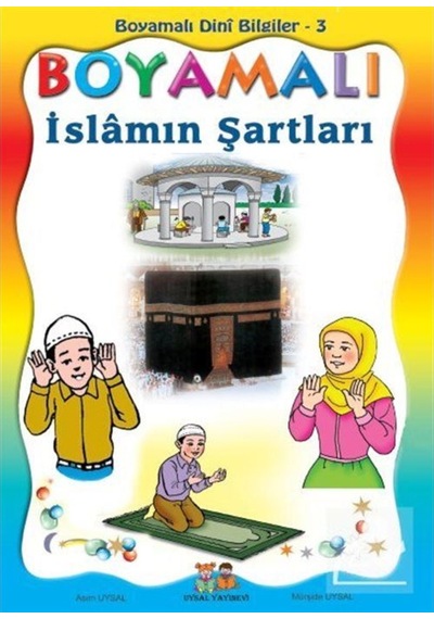 Boyamalı Islamın Şartları Büyük Boy Kod: 110 / Mürşide Uysal