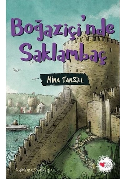 Boğaziçi'nde Saklambaç - Mina Tansel - Can Çocuk Yayınları