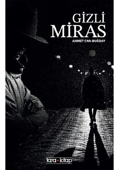 Gizli Miras - Ahmet Can Buğday - Tara Kitap