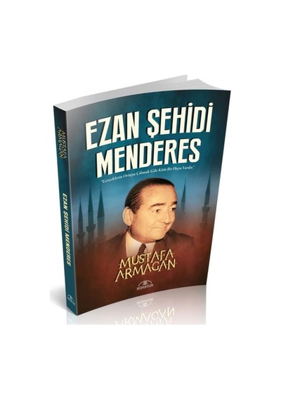 Ezan Şehidi Menderes