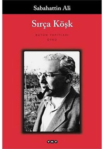 Sırça Köşk - Sabahattin Ali - Yapı Kredi Yayınları