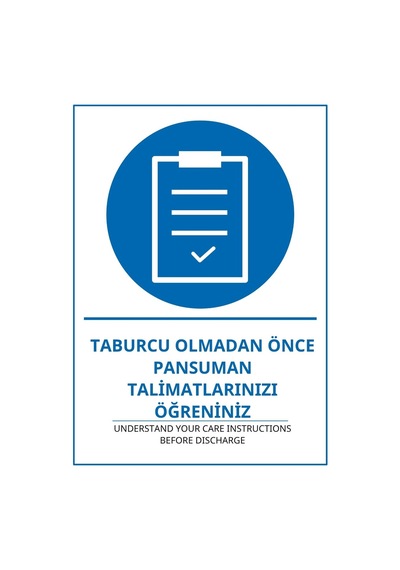 Hastane Taburcu Olmadan Önce Pansuman Talimatlarınızı Öğreniniz Pvc Isg Levha 35x50cm