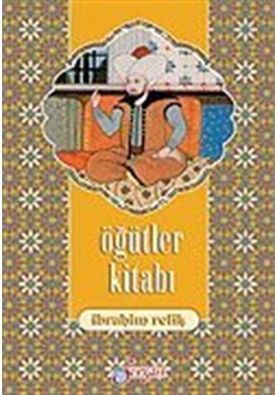 Öğütler Kitabı / İbrahim Refik