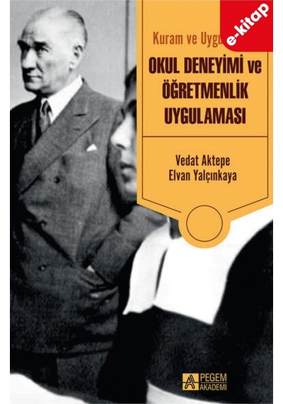 Kuram Ve Uygulamada Okul Deneyimi Ve Öğretmenlik Uygulaması E-ki
