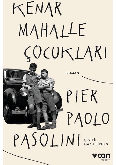 Kenar Mahalle Çocukları  - Pier Paolo Pasolini - Can Yayınları