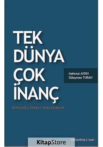 Tek Dünya Çok İnanç / Mahmut Aydın