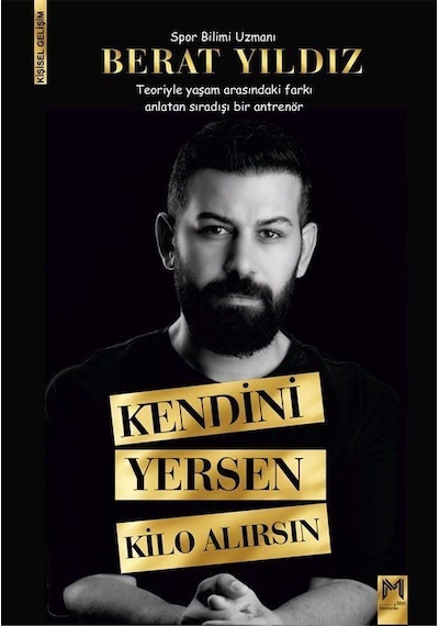 Kendini Yersen Kilo Alırsın / Berat Yıldız