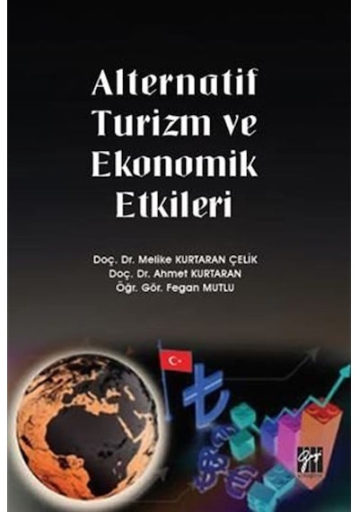Alternatif Turizm ve Ekonomik Etkileri / Öğr. Gör. Fegan Mutlu