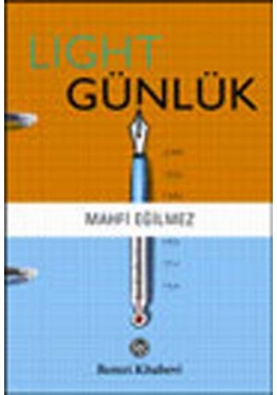 Light Günlük - Mahfi Eğilmez - Remzi Kitabevi