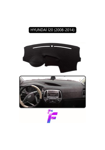 Hyundai İ20 2008-2014 Uyumlu Ön Torpido Örtüsü Kolay Montaj Kaymaz Tasarım Tam Koruma G42 Siyah