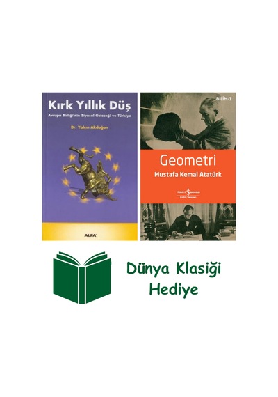 Kırk Yıllık Düş + Geometri + Dünya Klasiği Hediye