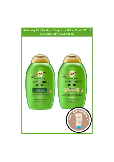 Ogx Rosemary Mint Arındırıcı Şampuan + Bakım Kremi 2 x 385 ML + Aveeno Babay Losyon 15 ML