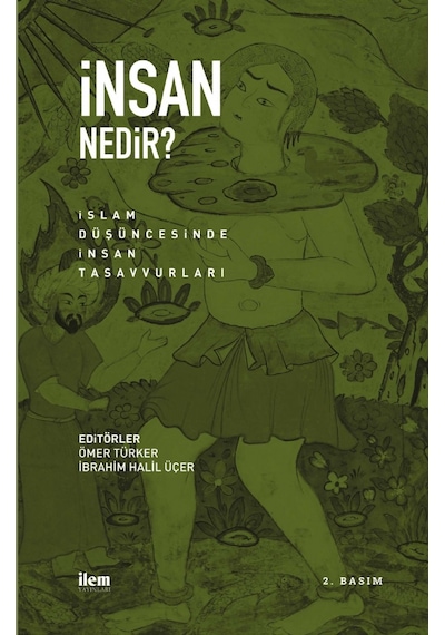 İnsan Nedir? - İlem Yayınları