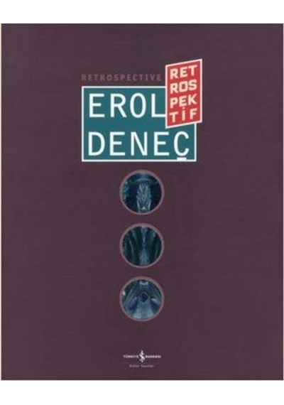 Erol Deneç Retrospektif-retrospective
